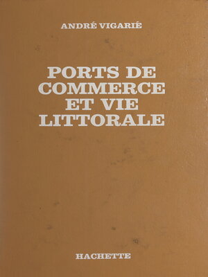 cover image of Ports de commerce et vie littorale